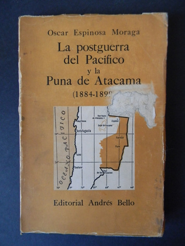 La Posguerra Del Pacífico Puna Atacama Mapa 1958 O. Espinosa