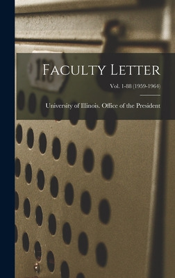 Libro Faculty Letter; Vol. 1-88 (1959-1964) - University ...