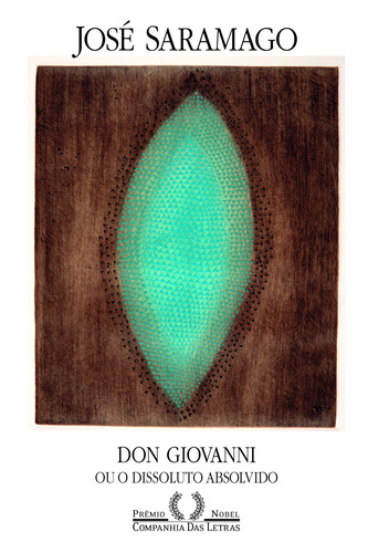 Don Giovanni ou o dissoluto absolvido, de Saramago, José. Editora Schwarcz SA, capa mole em português, 2005