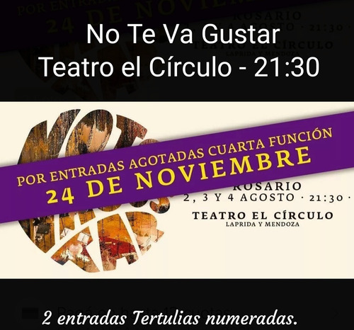2 Entradas Ntvg No Te Va Gustar Rosario 24 De Noviembre.