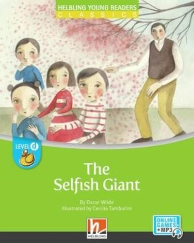 The Selfish Giant - Helbling Young Readers - Level D - With