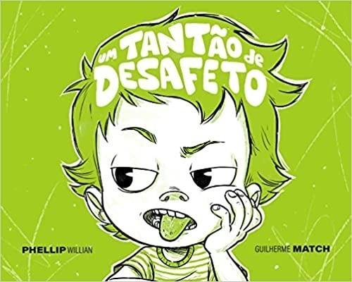 Um Tantão De Desafeto | Phellip Willian