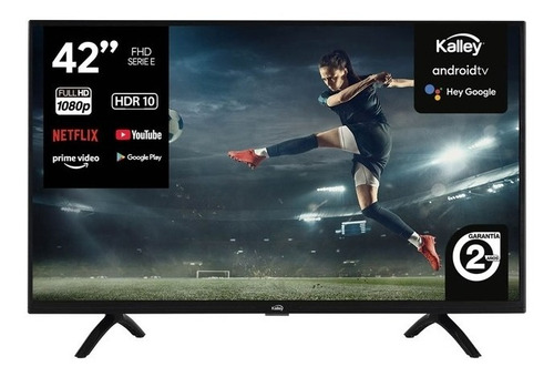 Televisor Kalley 42  K-atv42fhde  Smart Tv Android