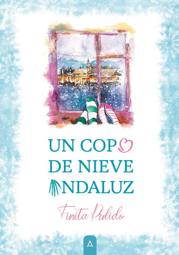 Libro Un Copo De Nieve Andaluz