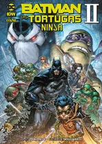 Comprar Batman\u002Ftortugas Ninja Vol. 2: Las Tortugas Ninja Ii, De James Tynion Iv., Vol. 1. Editorial Ovni Press, Tapa Blanda, Edición 1 En Español, 2024