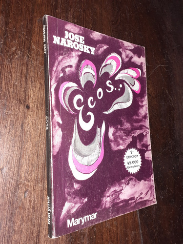 José Narosky Ecos  Firmado Y Dedicado 1984