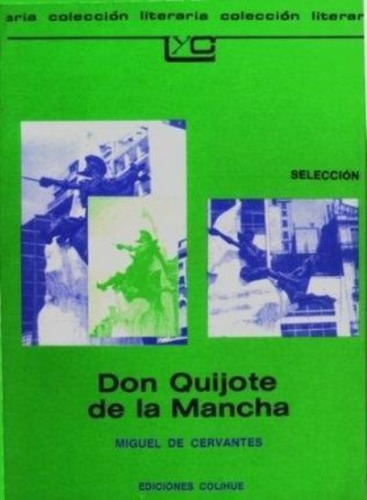 Don Quijote De La Mancha, Colihue