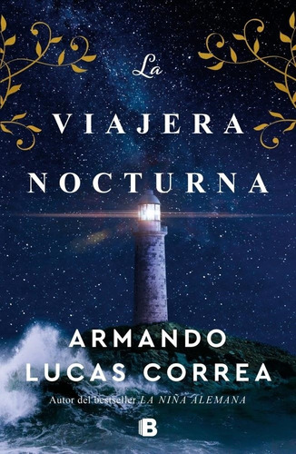 La Viajera Nocturna Armando Lucas Correa Edic.b