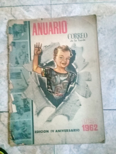 Anuario Correo De La Tarde Edicion Aniversario 1962