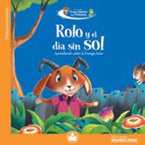 Rolo Y El Dia Sin Sol (plan Lector)