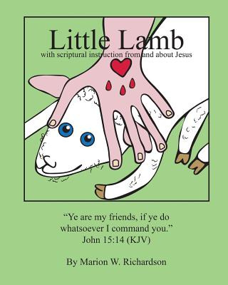 Libro Little Lamb: With Scriptural Instruction From And A...