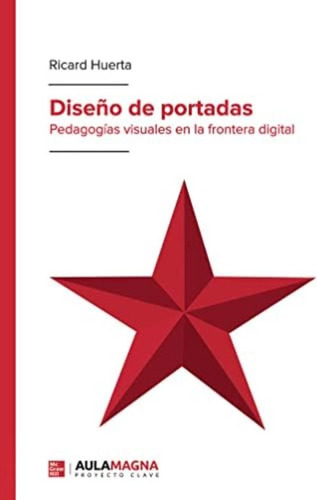 Libro: Diseño De Portadas: Pedagogías Visuales En La Digital