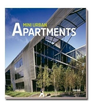 Mini Urban Apartments - Arquitectura - Libro - Departamentos
