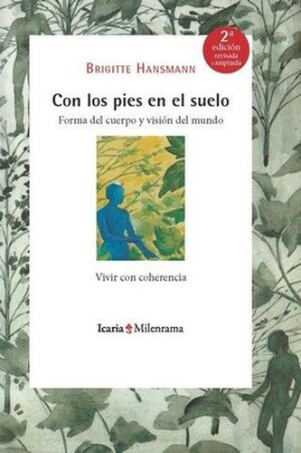 Con Los Pies En El Suelo (2ª Ed.) Forma Del Cuerpo Y Vision