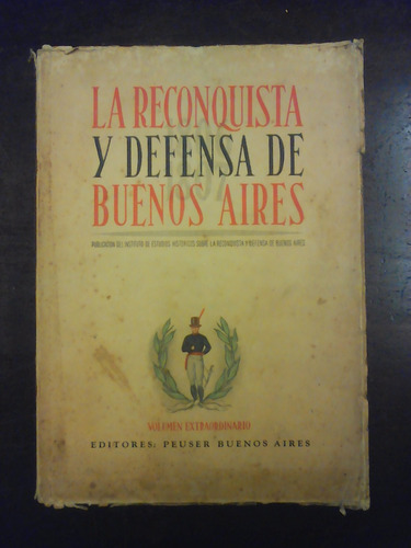 La Reconquista Y Defensa De Buenos Aires 1947