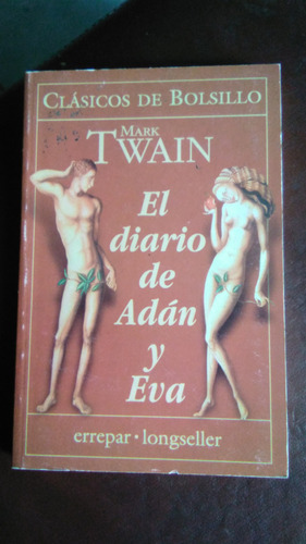 El Diario De Adán Y Eva, Mark Twain, Clásico De Bolsillo 