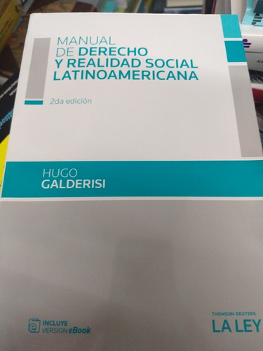 Galderisi  Manual Derecho Y Realidad Social Latinoamericana