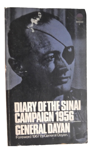 Diary Of The Sinai Campaign 1956 General Dayan Ingles Israel