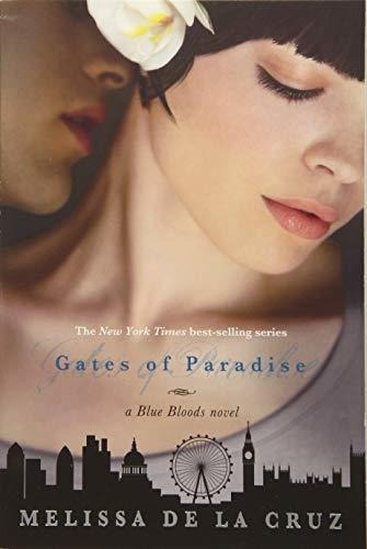 Gates Of Paradise (a Blue Bloods Novel, Book 7) Blu, De De La Cruz Melissa. Editorial Disney-hyperion En Inglés