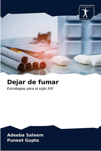 Libro:dejar De Fumar: Estrategias Para El Siglo Xxi (spanish