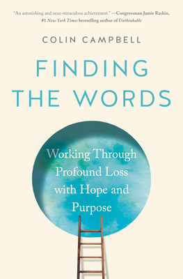 Libro Finding The Words: Working Through Profound Loss Wi...