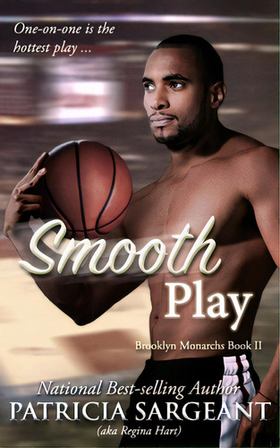Smooth Play: Brooklyn Monarchs, Book Ii, De Sargeant, Patricia. Editorial Lightning Source Inc, Tapa Blanda En Inglés