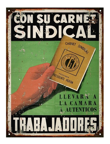 Cartel De Chapa Publicidad Carnet Sindical Peron M354
