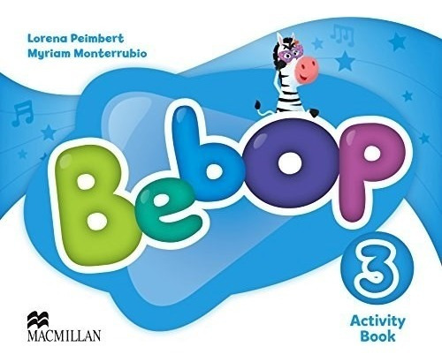 Bebop 3 Activity Book (macmillan) - Peimbert / Monterrubio