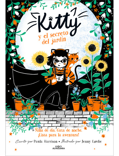 Kitty Y El Secreto Del Jardín. Kitty 3. Paula Harrison