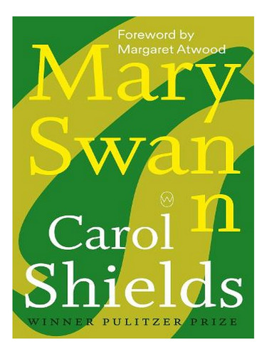 Mary Swann (paperback) - Carol Shields. Ew02