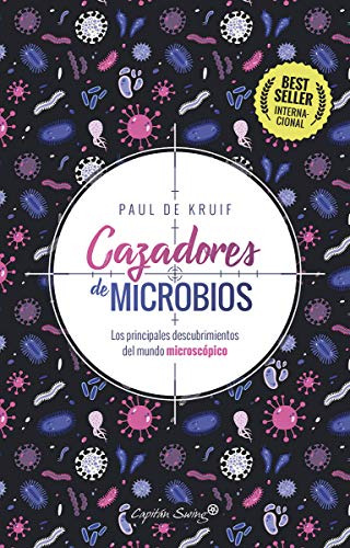 Libro Cazadores De Microbios Los Principales Descubrimientos