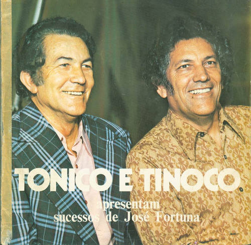 Lp Tonico E Tinoco - Apresentam Sucessos De Jose Fortuna