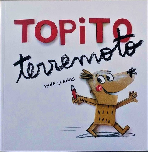 Topito Terremoto - Anna Llenas 