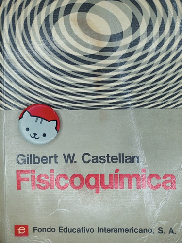 Libro Fisicoquímica Castellan 197a6 (Usado)