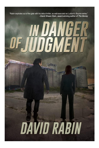 Libro: En Peligro De Ser Juzgado: Un Thriller