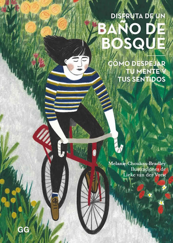 Disfruta De Un Baño De Bosque - Melanie Choukas-bradley