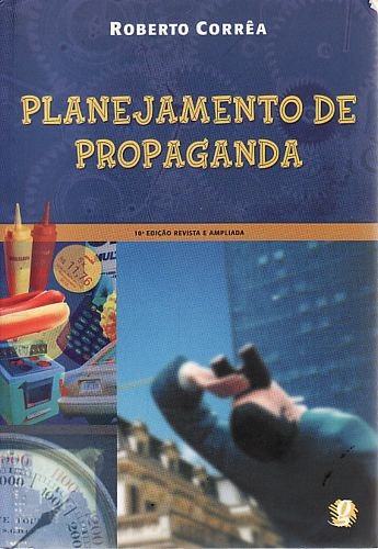 Livro Planejamento De Propaganda (10º Edição, 2008) - Correa, Roberto [2008]