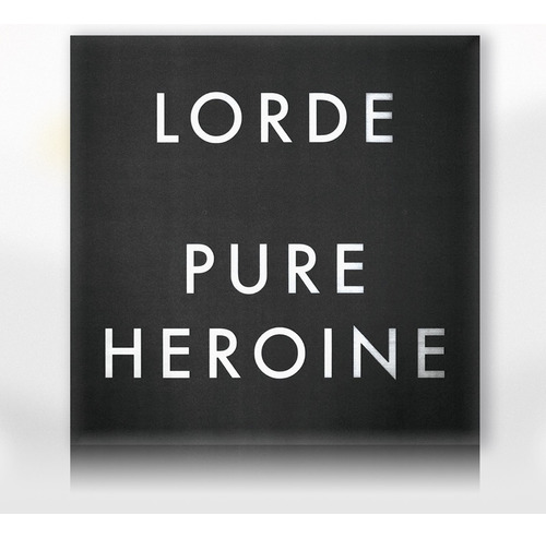 Lorde - Pure Heroine [ Disco De Vinil / Lacrado ]