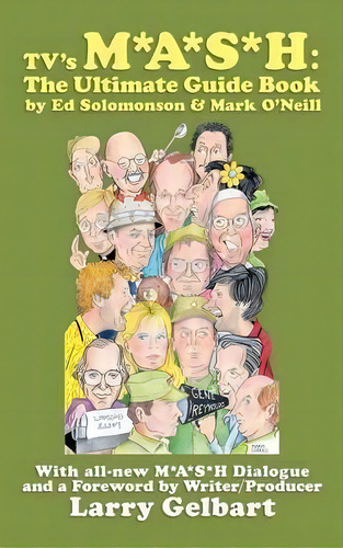 Tv's M*a*s*h, De Ed Solomonson. Editorial Bearmanor Media, Tapa Dura En Inglés