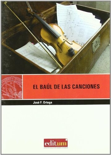 Libro El Baul De Las Canciones  De Ortega Caastejon Jo