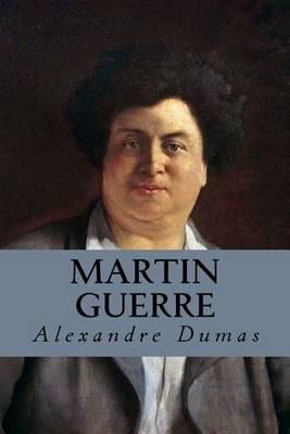 Libro Martin Guerre - Alexandre Dumas