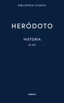 Comprar 28. Historia. Libros Vi-vii - Heródoto