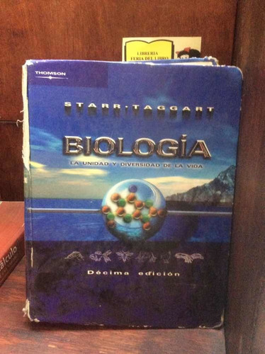 Biología - Starr - Taggart - Décima Edición - Thomson