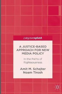 Libro A Justice-based Approach For New Media Policy - Ami...