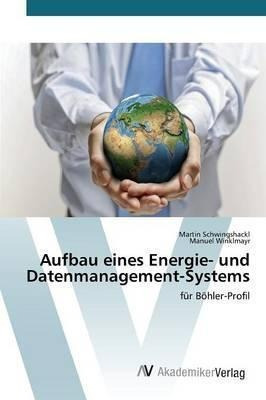 Aufbau Eines Energie- Und Datenmanagement-systems - Schwi...