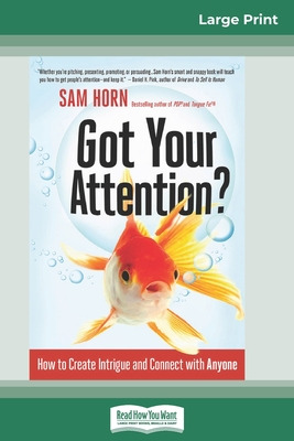 Libro Got Your Attention?: How To Create Intrigue And Con...