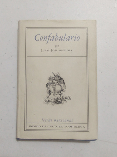 Juan José Arreola. Confabulario. Primera Edición  (Reacondicionado)