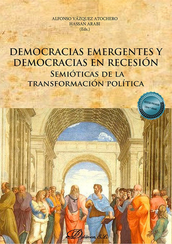 Democracias Emergentes Y Democracias En Recesion, De Vazquez Atochero, Alfonso. Editorial Dykinson, S.l., Tapa Blanda En Español