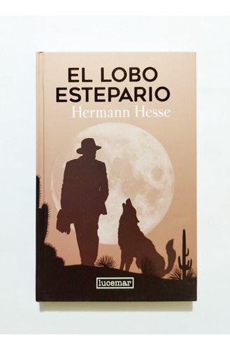 El Lobo Estepario - Hermann Hesse / Tapa Dura, Original