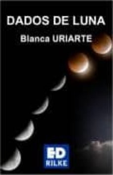 Dados De Luna - Uriarte Fernández De Pinedo, Blanca